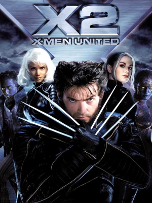 Dị Nhân 2: Liên Minh Dị Nhân | X-Men 2 (2003)