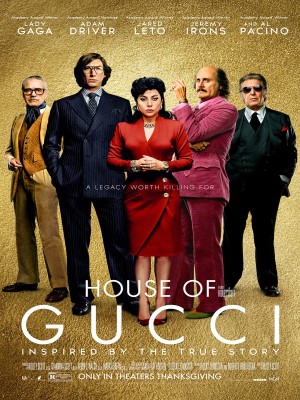 Gia Tộc Gucci - House of Gucci