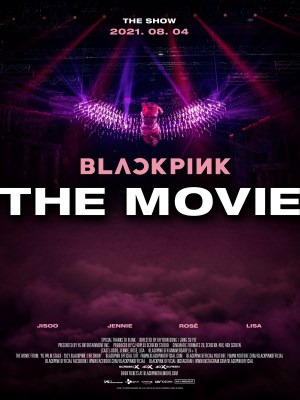 Blackpink: The Movie - Full - Blackpink: The Movie