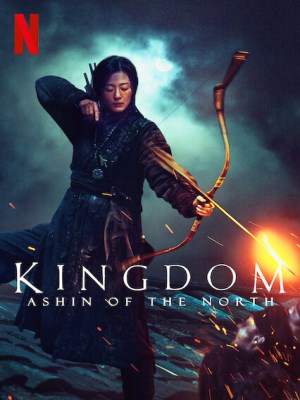 Vương Triều Xác Sống: Ashin Phương Bắc | Kingdom: Ashin of the North (2021)