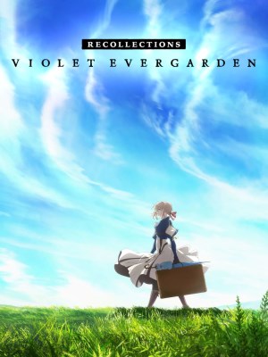 Búp Bê Ký Ức: Hồi Tưởng - Violet Evergarden: Recollections