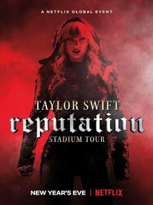 Chuyến Lưu Diễn Reputation Của Taylor Swift | Taylor Swift: Reputation Stadium Tour (2018)