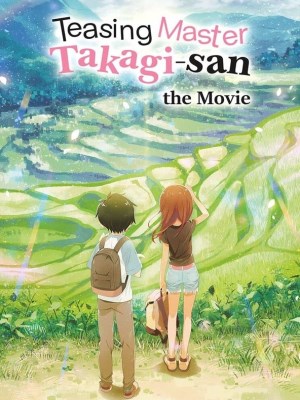 Nhất Quỷ Nhì Ma Thứ Ba Takagi (Bản Điện Ảnh) | Teasing Master Takagi-San: The Movie (2022)