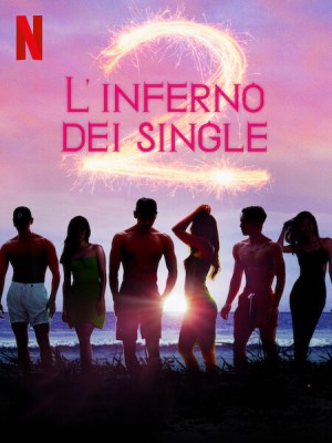 Địa Ngục Độc Thân (Mùa 2) | Single's Inferno Season 2 (2022)