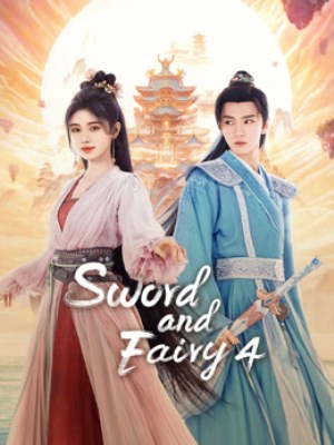 Tiên Kiếm Kỳ Hiệp 4 - Tập 34 - Sword and Fairy 4