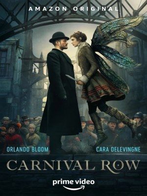 Sinh Vật Thần Thoại (Mùa 1) - Carnival Row Season 1